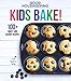 Good Housekeeping Kids Bake!: 100+ Sweet and Savory Recipes (Good Housekeeping Kids Cookbooks) by 