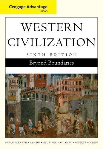Cengage Advantage Books: Western Civilization: Beyond Boundaries, Complete