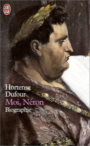 Moi, Néron by Hortense Dufour