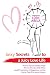 Sexy Secrets to a Juicy Love Life by