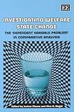 Image de Investigating Welfare State Change: The 'Dependent Variable Problem' in Comparative Analysis