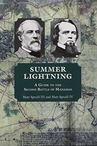 Summer Lightning: A Guide to the Second Battle of Manassas