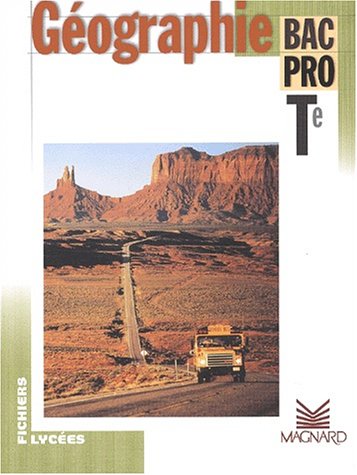 Fichier géographie, bac pro, Te