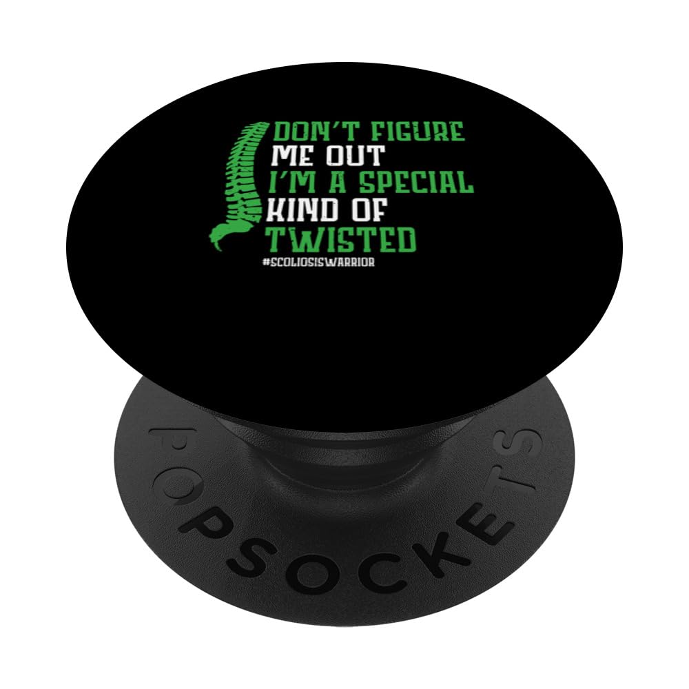 Im a special kind of twisted #ScoliosisWarrior PopSockets Adhesive PopGrip