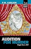 Front cover for the book Audition for Murder by P. M. Carlson