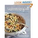 Lighten Up, Y'all: Classic Southern Recipes Made Healthy and Wholesome