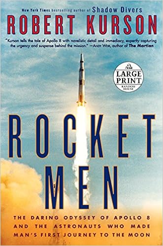 Rocket Men The Daring Odyssey Of Apollo 8 And The Astronauts Who Made Man S First Journey To The Moon Random House Large Print Kurson Robert 9780525589938 Amazon Com Books