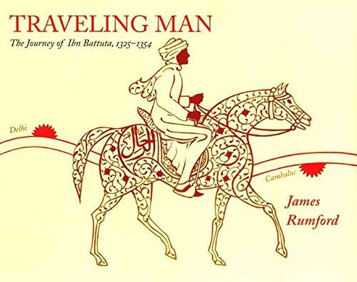 [(Traveling Man : The Journey of Ibn Battuta, 1325-1354)] [By (author) James Rumford ] published on (May, 2004) Paperback – 25 May 2004