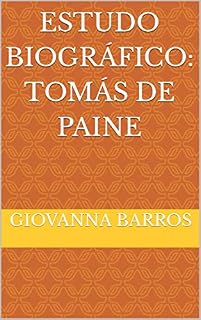 Livro Estudo Biográfico: Tomás De Paine