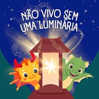 Livro NÃO VIVO SEM UMA LUMINARIA