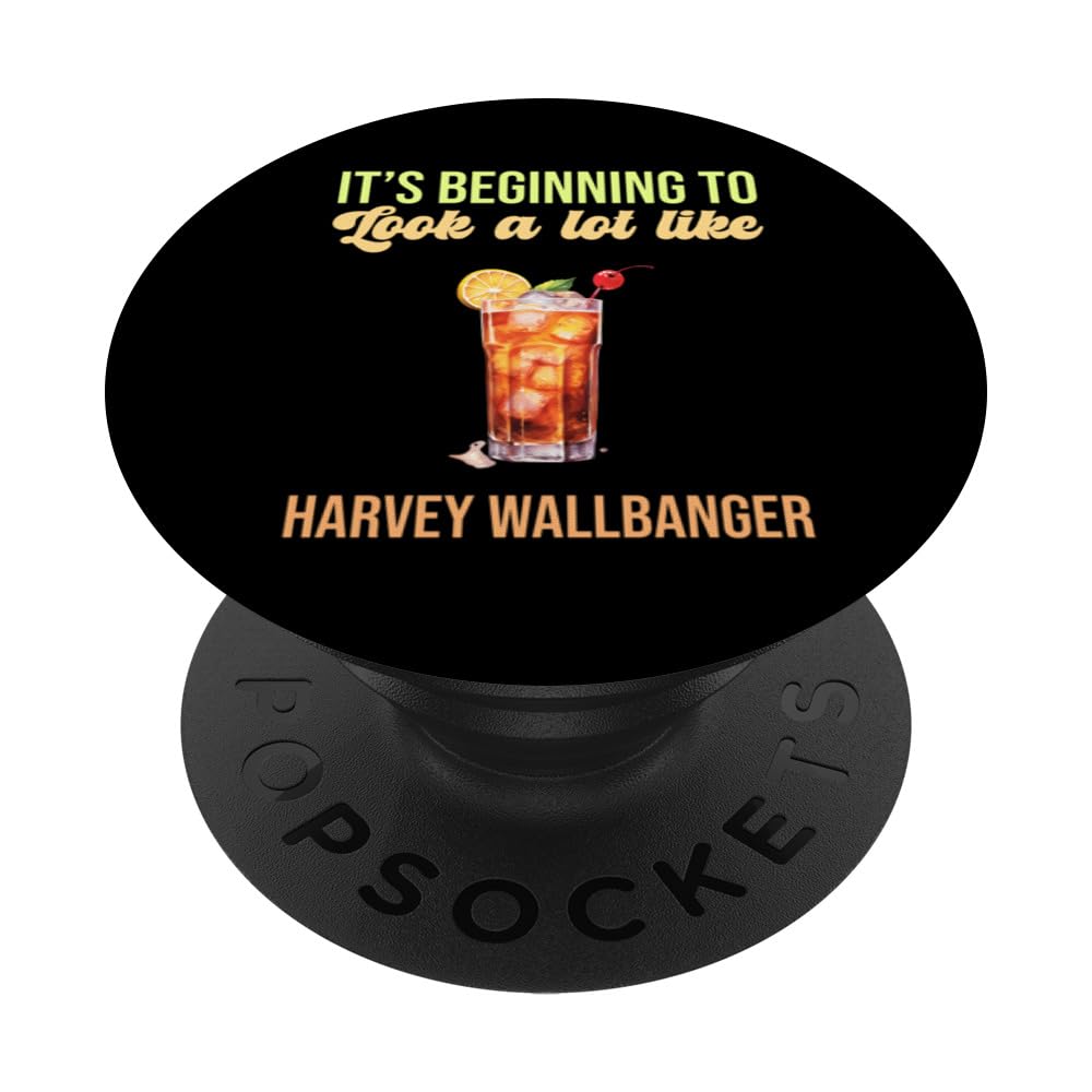 Its Beginning To Look A Lot Like Harvey Wallbanger Toast to PopSockets Swappable PopGrip