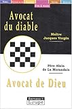 Avocat du diable, avocat de Dieu (French Edition) by 