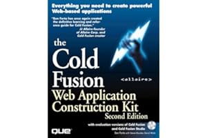 Cold Fusion Web Application Construction Kit, Second Edition with Cold Fusion and Cold Fusion Studio