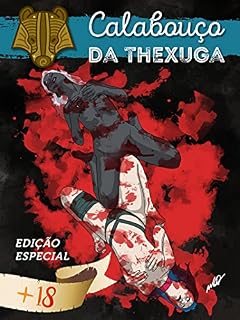 Livro Revista Calabouço da Thexuga: Especial +18 (Revista Rpg Calabouço da Thexuga)