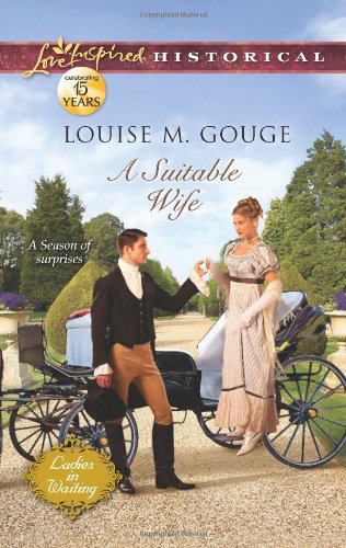 A Suitable Wife (Love Inspired Historical)