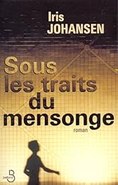 Sous les traits du mensonge
