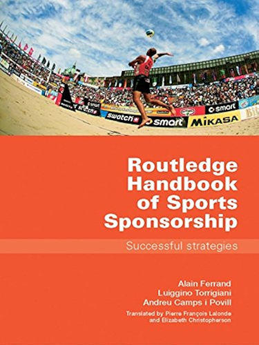 Download Routledge Handbook of Sports Sponsorship: Successful Strategies (English Edition) PDF