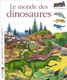 Le  monde des dinosaures