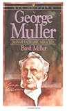 George Muller: Man of Faith and Miracles (Men of Faith) by 