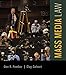 Mass Media Law: Mass Media Law
