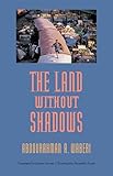 The Land Without Shadows, Waberi, Abdourahman A., 081392507X
