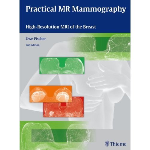PRACTICAL MR MAMMOGRAPHY