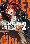 BULLET BALLET BAD GIRLS 第2巻