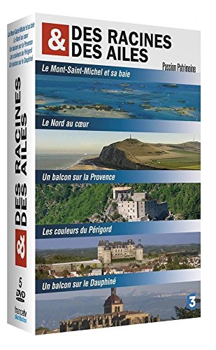 Des Racines Et Des Ailes - Passion Patrimoine - Le Mont Saint-Michel Et Sa Baie + Le Nord Au Coeur + Un Balcon Sur La Provence + Les Couleurs Du Périgord + Un Balcon Sur Le Dauphiné