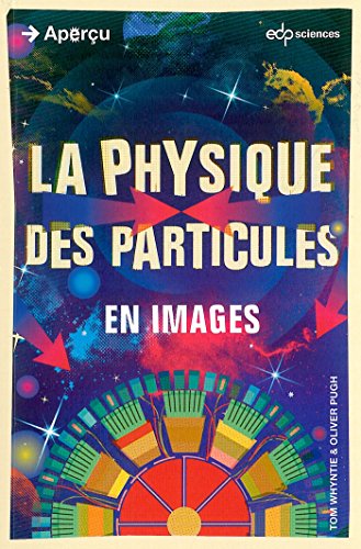La  physique des particules