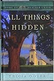 All Things Hidden (Home To Heather Creek)