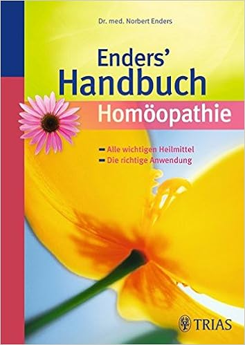 Enders Handbuch Homoopathie 9783830439738 Amazon Com Books