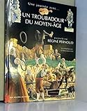 Un troubadour du moyen-age ( une journee avec... ) by 