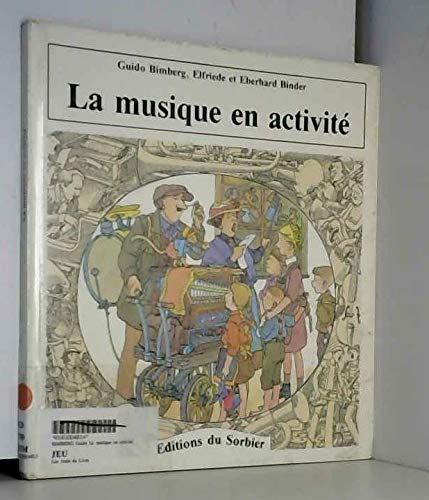 couverture de : La Musique en activit&eacute;