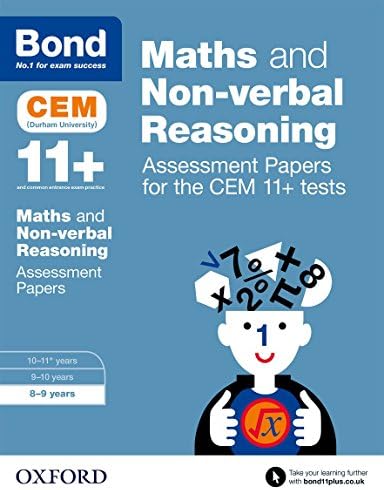 Bond 11+: Maths and Non-Verbal Reasoning: Assessment Papers for the Cem 11+ Tests Paperback – March 5, 2015