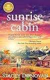 Sunrise Cabin by Stacey Donovan