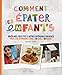 Comment épater ses enfants by 