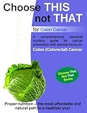 Choose This not That for Colon Cancer