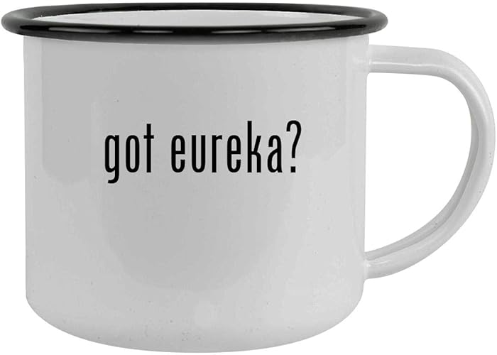 got eureka? - 12oz Camping Mug Stainless Steel, Black