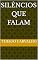 Livro Silêncios que falam