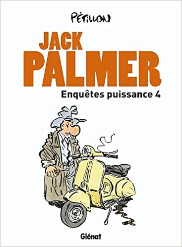 Enquetes Puissance 4 Quatre Enquetes De Jack Palmer Humour Amazon Es Petillon Rene Libros En Idiomas Extranjeros