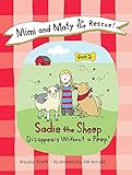 Mimi and Maty to the Rescue!: Book 2: Sadie the Sheep Disappears Without a Peep!