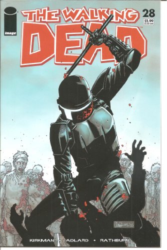 Walking Dead #28 1st Printing! NM Kirkman (Walking Dead)