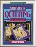Storybook Quilting (Chilton's Needlework Series) by 