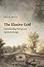 The Elusive God: Reorienting Religious Epistemology