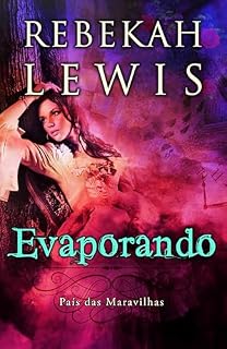 Livro Evaporando (País das Maravilhas)