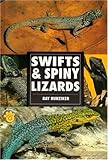 Swifts & Spiny Lizards (Herpetology Series) by