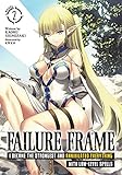 Failure Frame: I Became the Strongest and