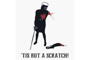 STICKERU Tis but a scratch Funny Shirt Monty Python Bumper Sticker Vinyl Decal 5 inches