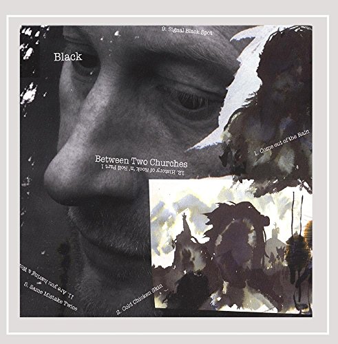 Black - Between Two Churches - Zortam Music