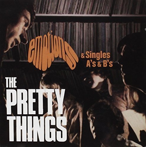 Pretty Things - Emotions/singles A